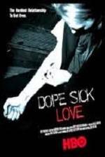 Watch Dope Sick Love Letmewatchthis