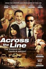 Watch Across the Line The Exodus of Charlie Wright Letmewatchthis