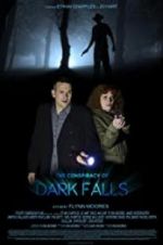 Watch The Conspiracy of Dark Falls Letmewatchthis