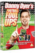 Watch Danny Dyer's Football Foul Ups Letmewatchthis