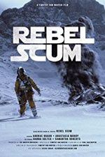 Watch Rebel Scum Letmewatchthis