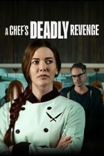 Watch A Chef's Deadly Revenge Letmewatchthis