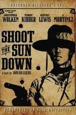Watch Shoot the Sun Down Letmewatchthis