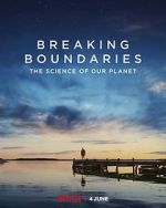 Watch Breaking Boundaries: The Science of Our Planet Letmewatchthis