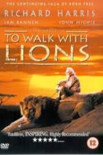 Watch To Walk with Lions Letmewatchthis