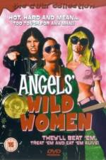 Watch Angels' Wild Women Letmewatchthis