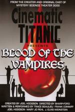 Watch Cinematic Titanic Blood of the Vampires Letmewatchthis