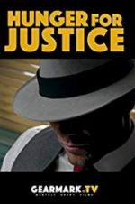 Watch Hunger for Justice Letmewatchthis