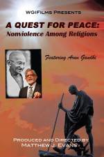 Watch A Quest For Peace Nonviolence Among Religions Letmewatchthis