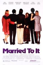 Watch Married to It Letmewatchthis