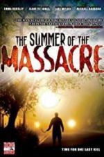 Watch The Summer of the Massacre Letmewatchthis