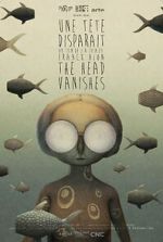 Watch The Head Vanishes (Short 2016) Online Letmewatchthis