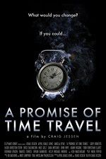 Watch A Promise of Time Travel Letmewatchthis