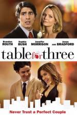 Watch Table for Three Letmewatchthis