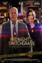 Watch Midnight in the Switchgrass Letmewatchthis