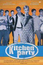 Watch Kitchen Party Letmewatchthis
