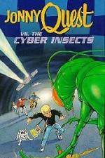 Watch Jonny Quest Versus the Cyber Insects Letmewatchthis