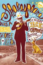 Watch Shakespeare Was a Big George Jones Fan 'Cowboy' Jack Clement's Home Movies Letmewatchthis