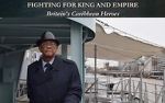 Watch Fighting for King and Empire: Britain\'s Caribbean Heroes Letmewatchthis