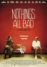 Watch Nothing\'s All Bad Letmewatchthis
