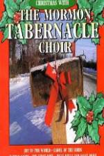 Watch Christmas With The Mormon Tabernacle Choir Letmewatchthis