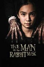 Watch The Man in the Rabbit Mask Letmewatchthis