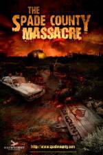 Watch The Spade County Massacre Letmewatchthis