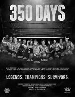 Watch 350 Days - Legends. Champions. Survivors Letmewatchthis