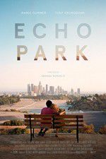 Watch Echo Park Letmewatchthis
