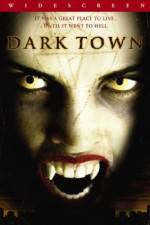 Watch Dark Town Letmewatchthis