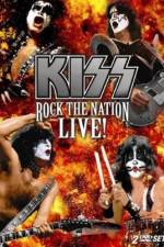 Watch Kiss Rock the Nation - Live Letmewatchthis