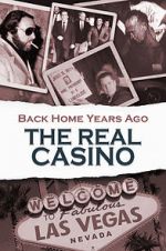Watch Back Home Years Ago: The Real Casino Letmewatchthis