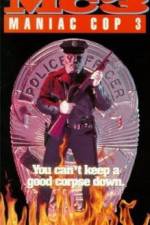 Watch Maniac Cop 3: Badge of Silence Letmewatchthis