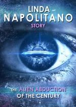 Watch Linda Napolitano: The Alien Abduction of the Century Letmewatchthis
