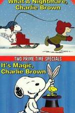 Watch What a Nightmare, Charlie Brown! Letmewatchthis
