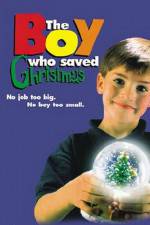 Watch The Boy Who Saved Christmas Letmewatchthis