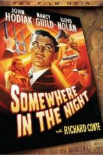 Watch Somewhere in the Night Letmewatchthis