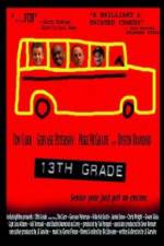 Watch 13th Grade Letmewatchthis