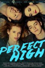 Watch Perfect High Letmewatchthis