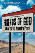 Watch Friends of God A Road Trip with Alexandra Pelosi Letmewatchthis