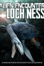 Watch Alien Encounter at Loch Ness Letmewatchthis
