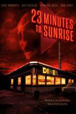 Watch 23 Minutes to Sunrise Letmewatchthis