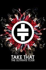 Watch Take That The Ultimate Tour Letmewatchthis