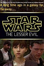 Watch Star Wars: The Lesser Evil Letmewatchthis