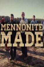 Watch Mennonite Made Letmewatchthis