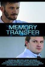 Watch Memory Transfer Letmewatchthis