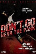Watch Don't Go Near the Park Letmewatchthis