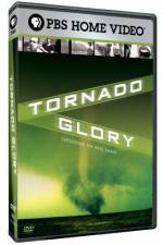 Watch Tornado Glory Letmewatchthis