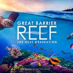 Watch Great Barrier Reef: The Next Generation Letmewatchthis