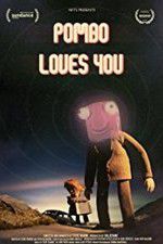 Watch Pombo Loves You Letmewatchthis
